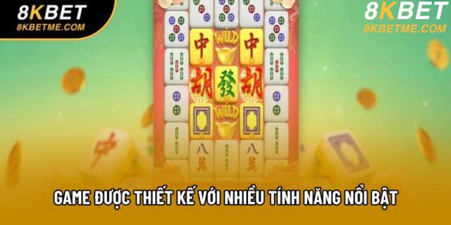 Game được thiết kế với nhiều tính năng nổi bật Game được thiết kế với nhiều tính năng nổi bật