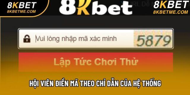 Hội viên điền mã theo chỉ dẫn của hệ thống Hội viên điền mã theo chỉ dẫn của hệ thống
